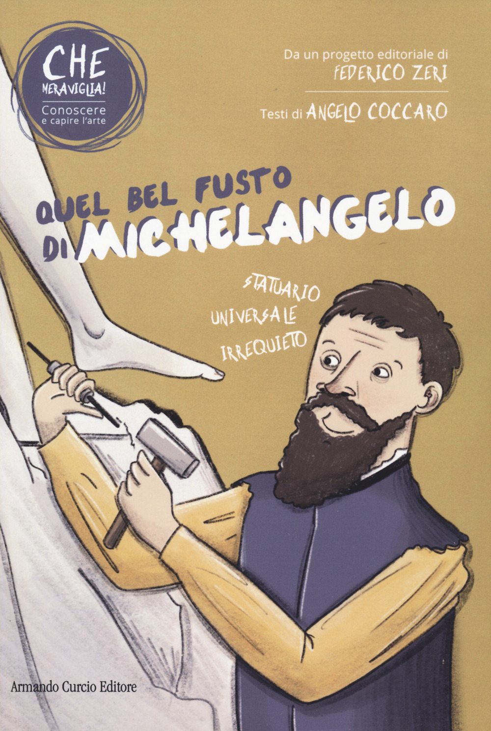 Quel bel fusto di Michelangelo. Che meraviglia! Conoscere e capire l'arte