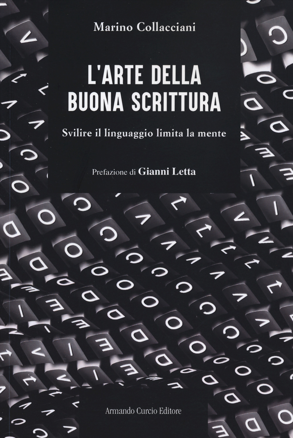 L'arte della buona scrittura. Svilire il linguaggio limita la mente