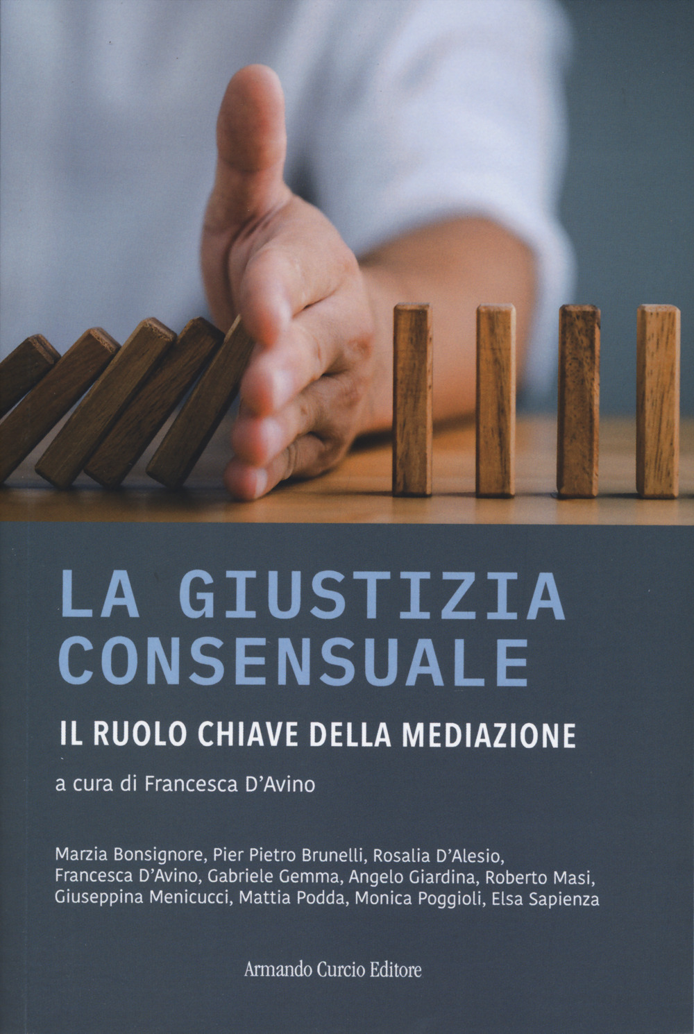 La giustizia consensuale. Il ruolo chiave della mediazione