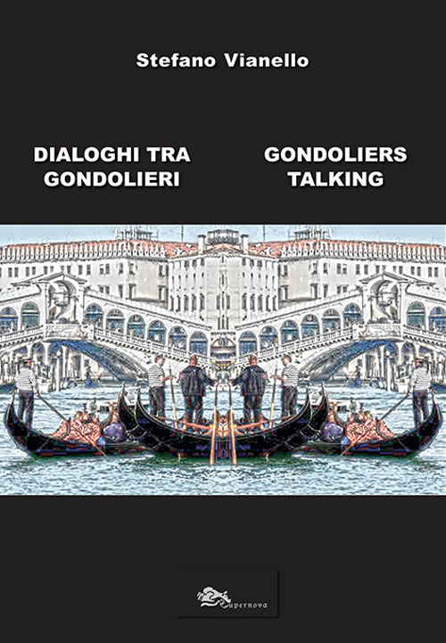 Dialoghi tra gondolieri-Gondoliers talking