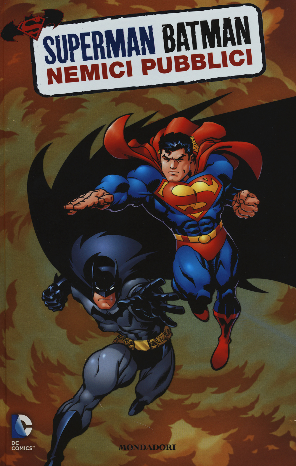 Nemici pubblici. Superman/Batman. Vol. 1