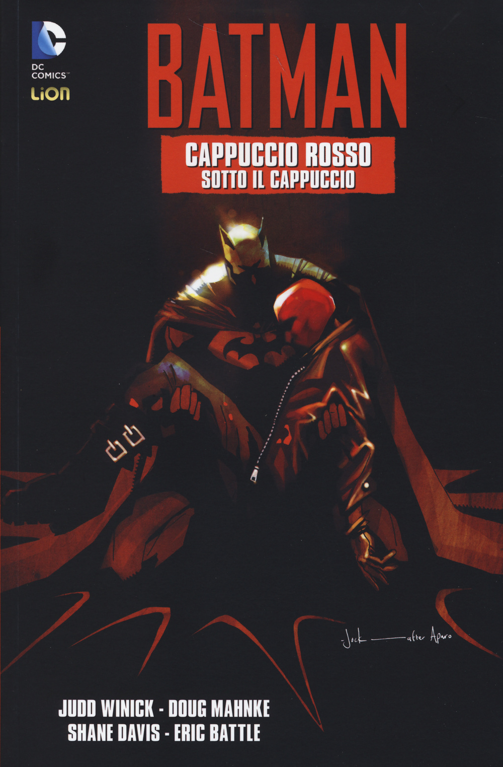 Cappuccio rosso. Sotto il cappuccio. Batman. Vol. 2