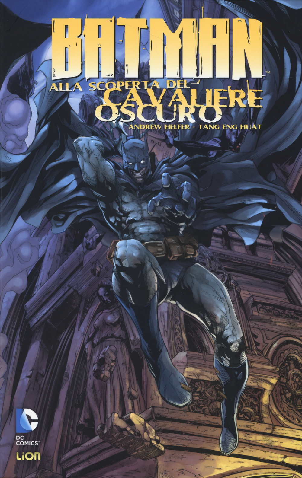 Batman: alla scoperta del cavaliere oscuro. Vol. 1