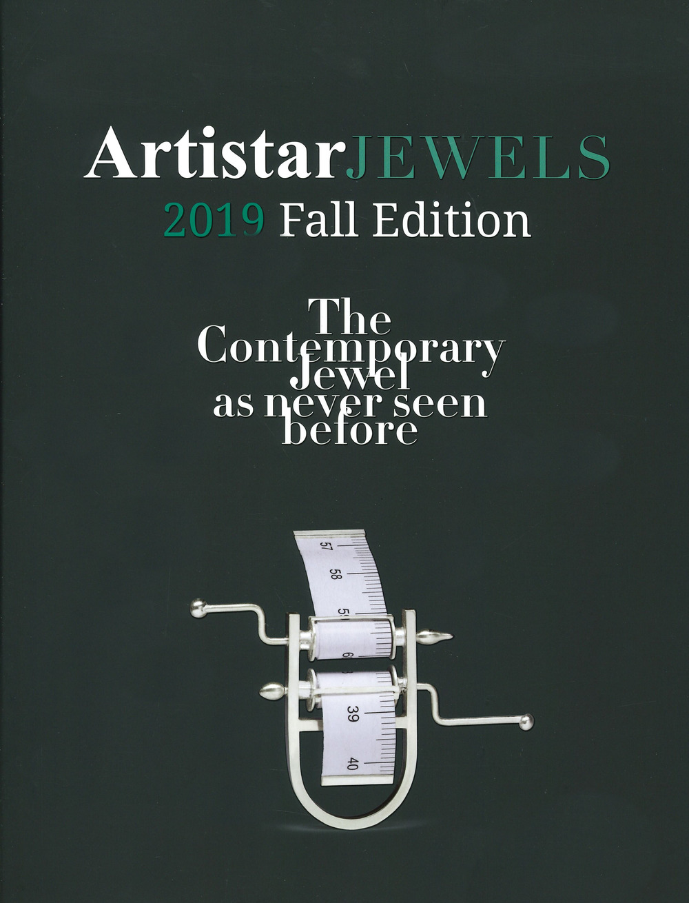 Artistar jewels 2019. Fall edition. The contemporary jewels as never seen before