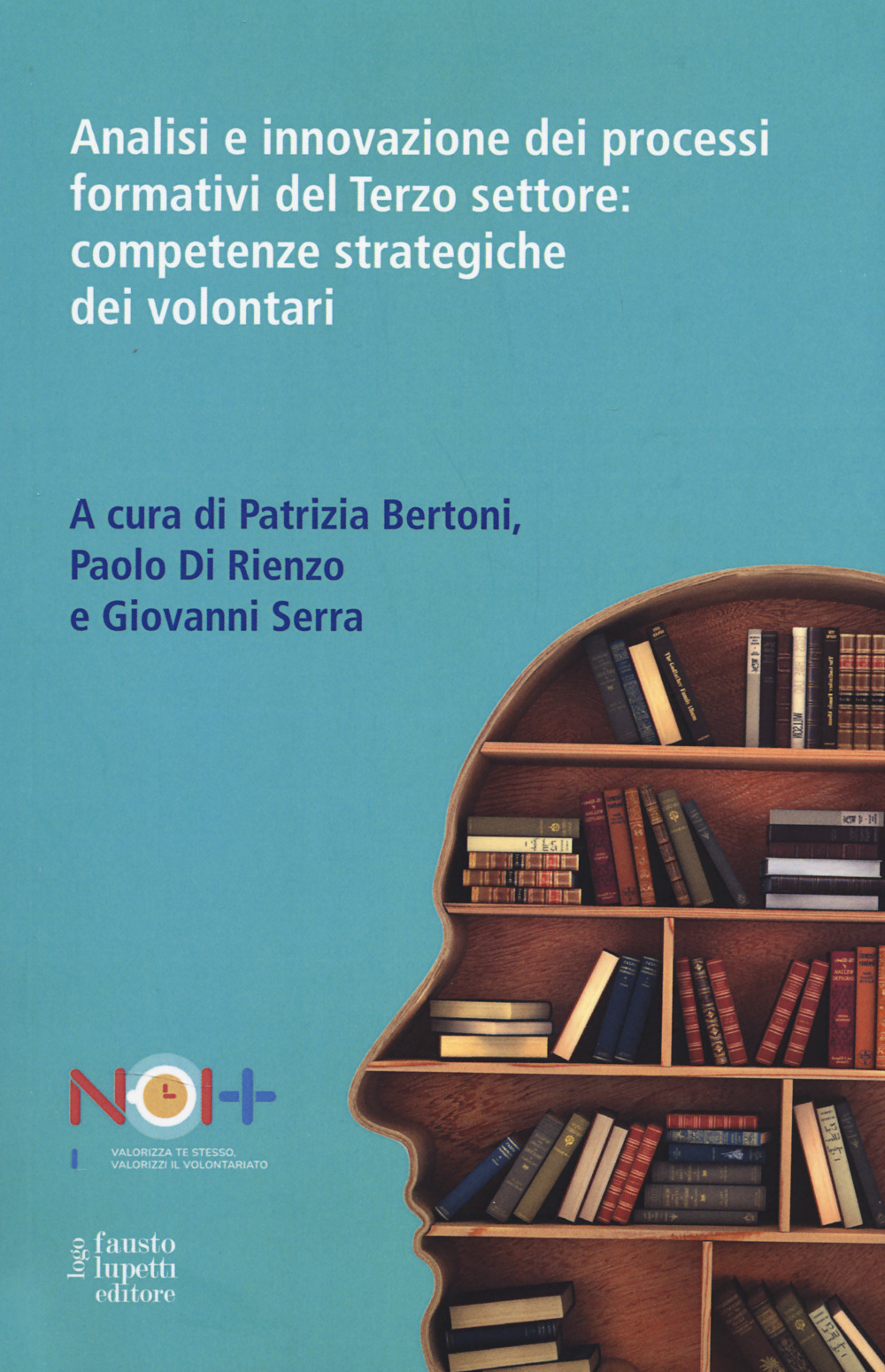 Analisi e innovazione dei processi formativi del terzo settore: competenze strategiche dei volontari