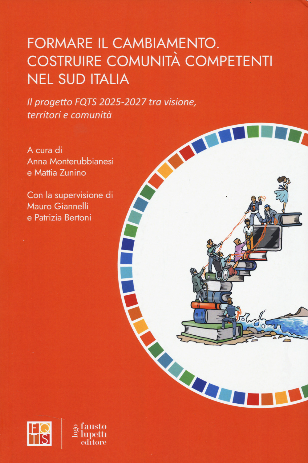 Formare il cambiamento. Costruire comunità competenti nel sud Italia. Il progetto FQTS 2025-2027 tra visione, territori e comunità
