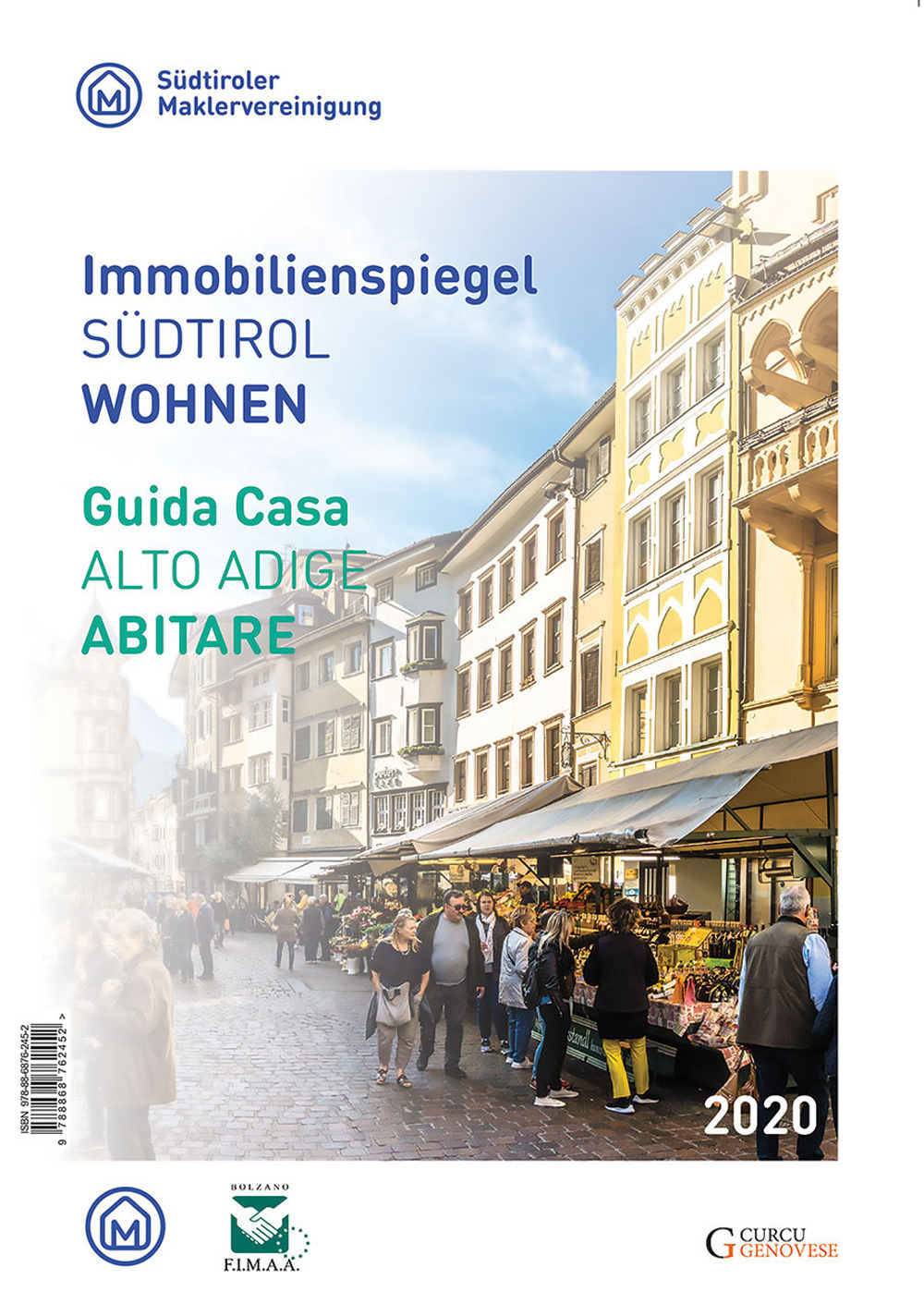 Guida casa Alto Adige. Abitare 2020-Immobilienspiegel Südtirol. Wohnen 2020