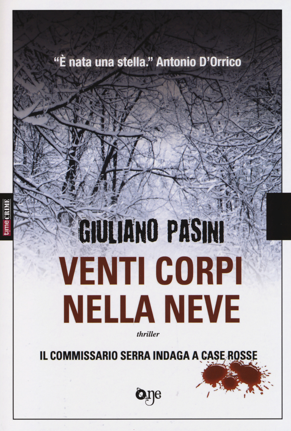 Venti corpi nella neve. Il commissario Serra indaga a Case Rosse