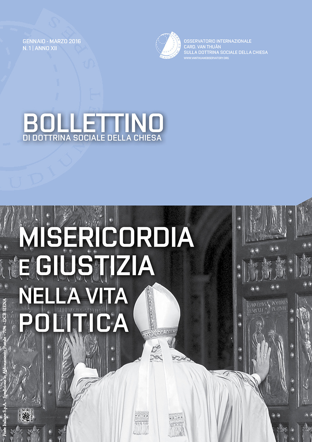 Bollettino di dottrina sociale della Chiesa. Vol. 1: Misericordia e giustizia nella vita politica