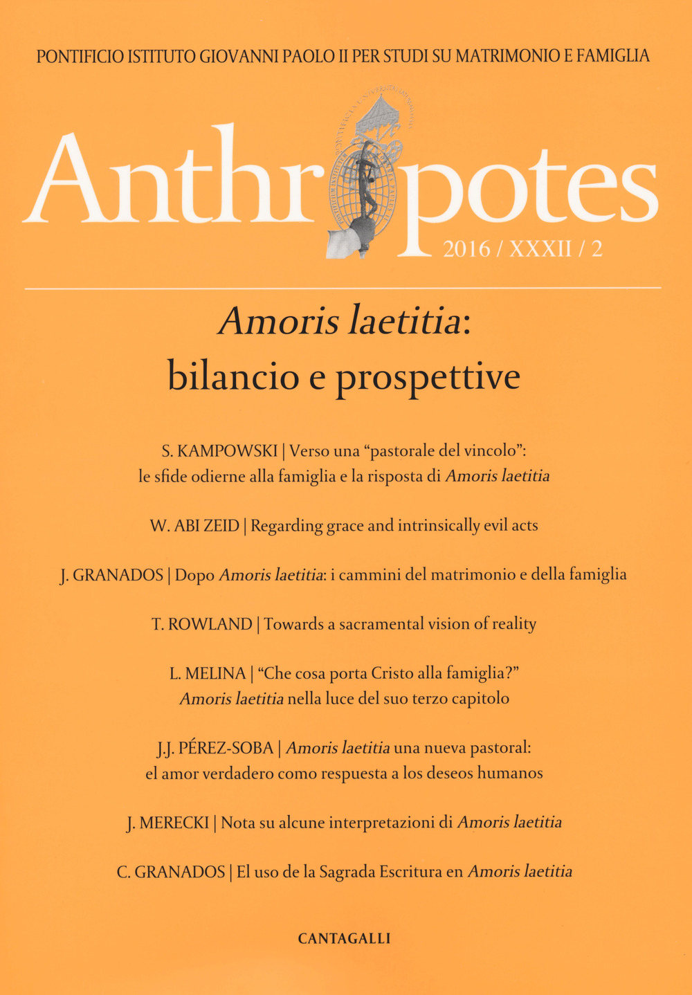 Anthropotes. Rivista di studi sulla persona e la famiglia. Vol. 2: Amoris laetitia: bilancio e prospettive