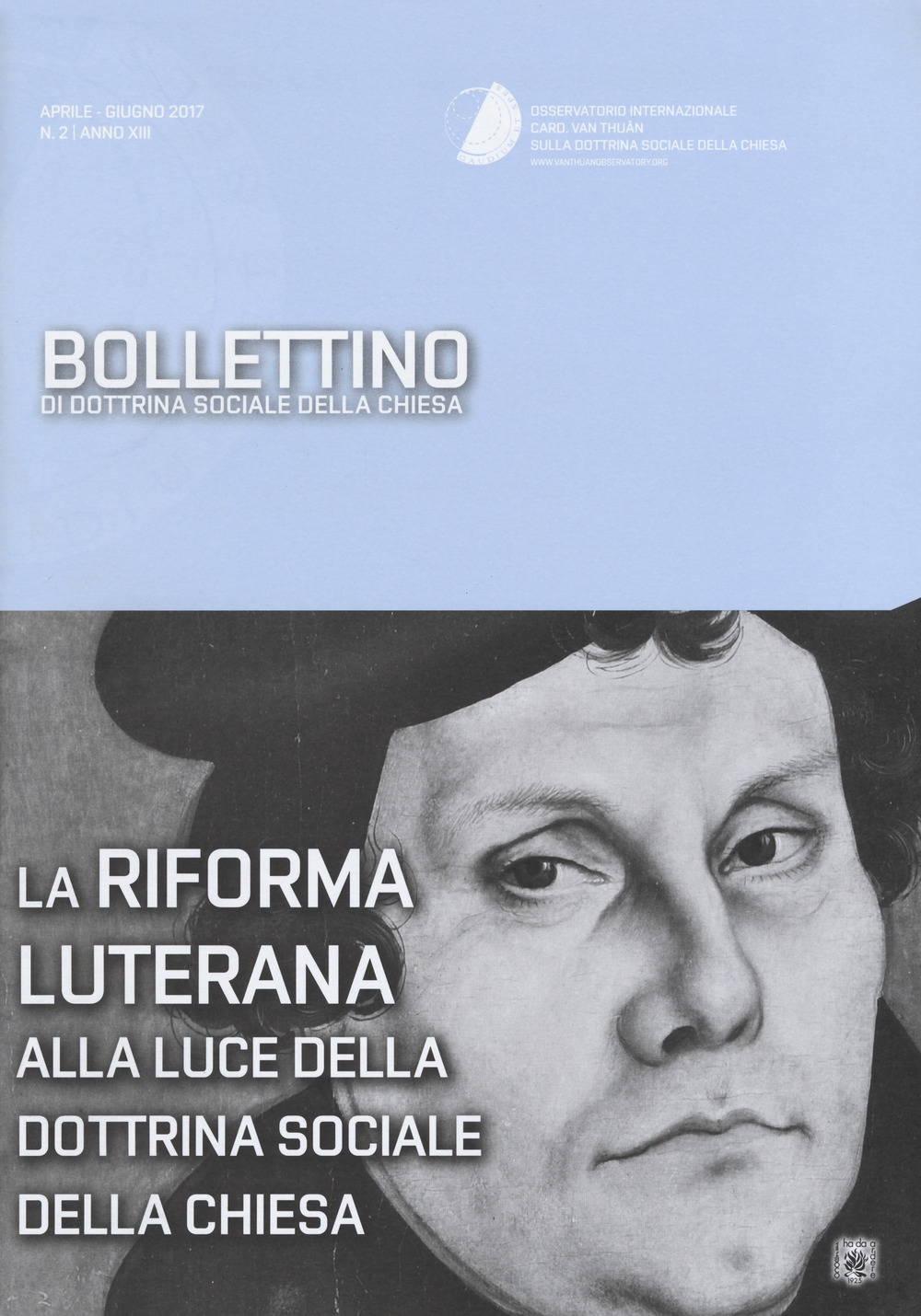 Bollettino di dottrina sociale della chiesa. Vol. 2: La riforma luterana alla luce della dottrina sociale della chiesa