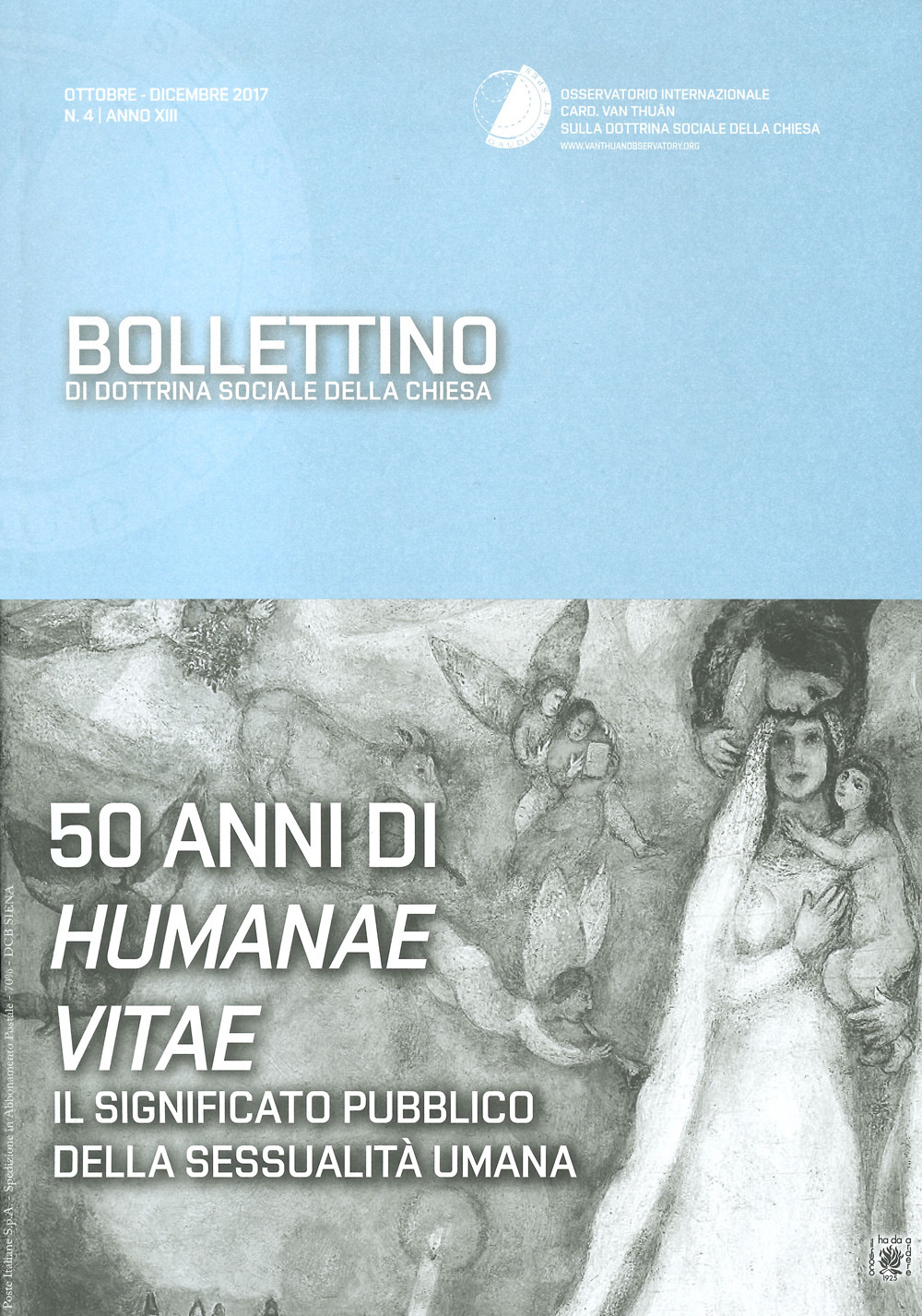 Bollettino di dottrina sociale della Chiesa. Vol. 4: 50 anni di humanae vitae. Il significato pubblico della sessualità umana