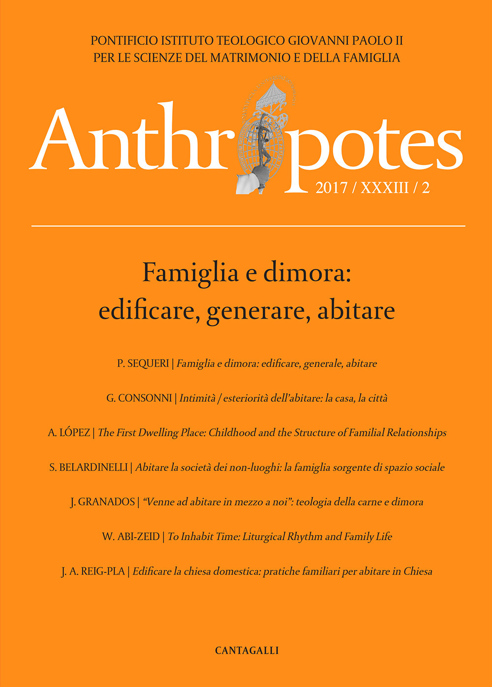Anthropotes. Rivista di studi sulla persona e la famiglia. Vol. 2: Famiglia e dimora: edificare, generare, abitare