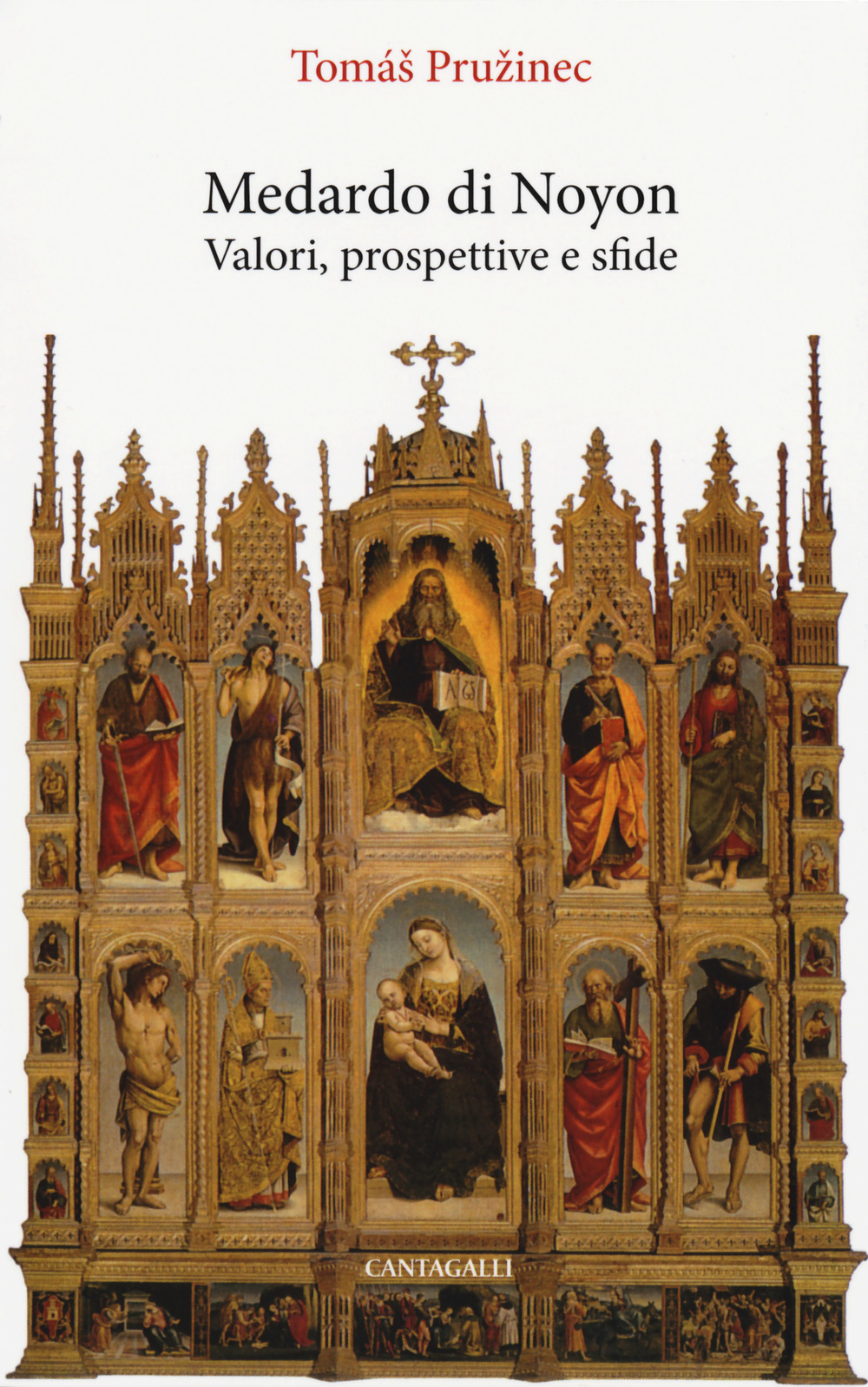 Medardo di Noyon. Valori, prospettive e sfide