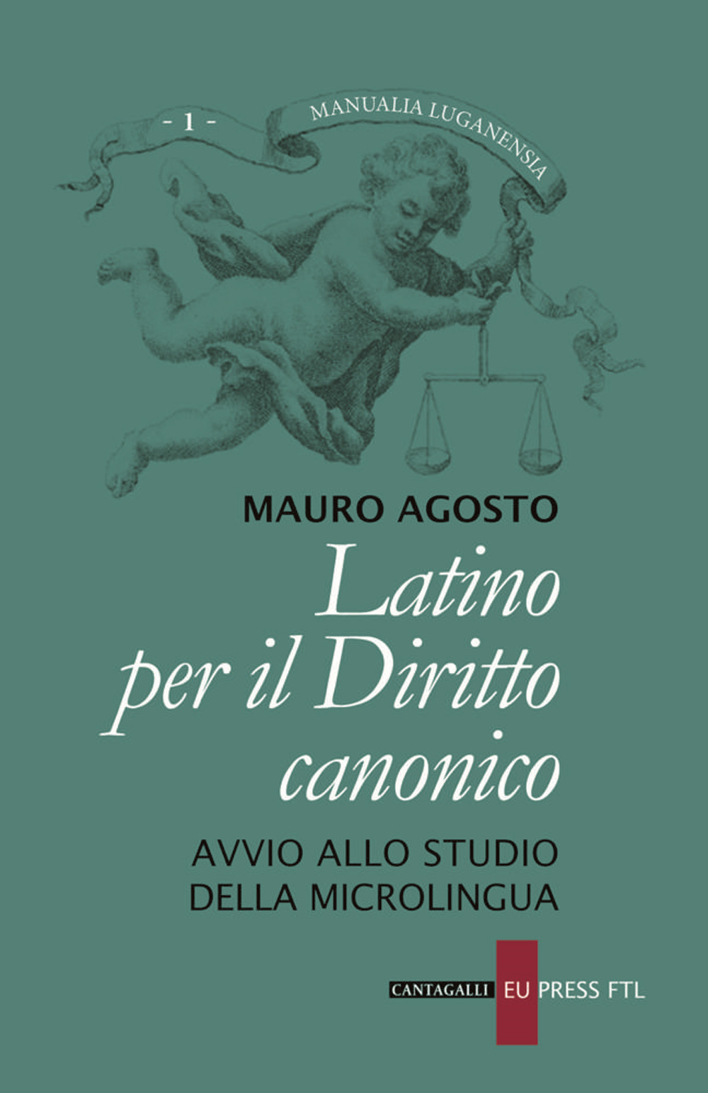 Latino per il diritto canonico. Avvio allo studio della microlingua