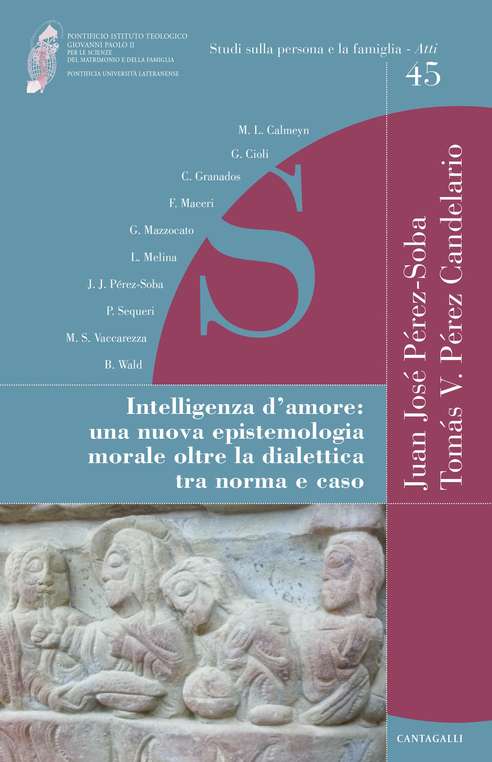 Intelligenza d’amore. Una nuova epistemologia morale oltre la dialettica tra norma e caso