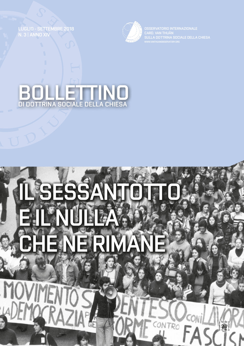 Bollettino di dottrina sociale della chiesa. Vol. 3: Il sessantotto e il nulla che ne rimane
