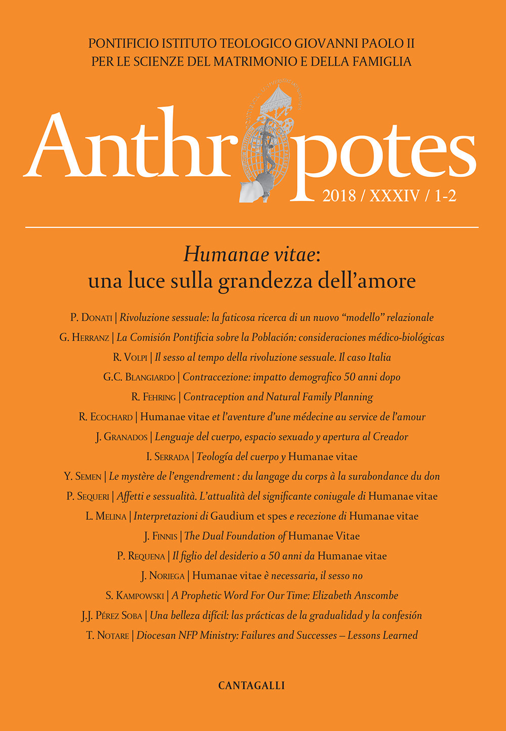 Anthropotes. Rivista di studi sulla persona e la famiglia. Vol. 1-2: Humanae vitae: una luce sulla grandezza dell'amore