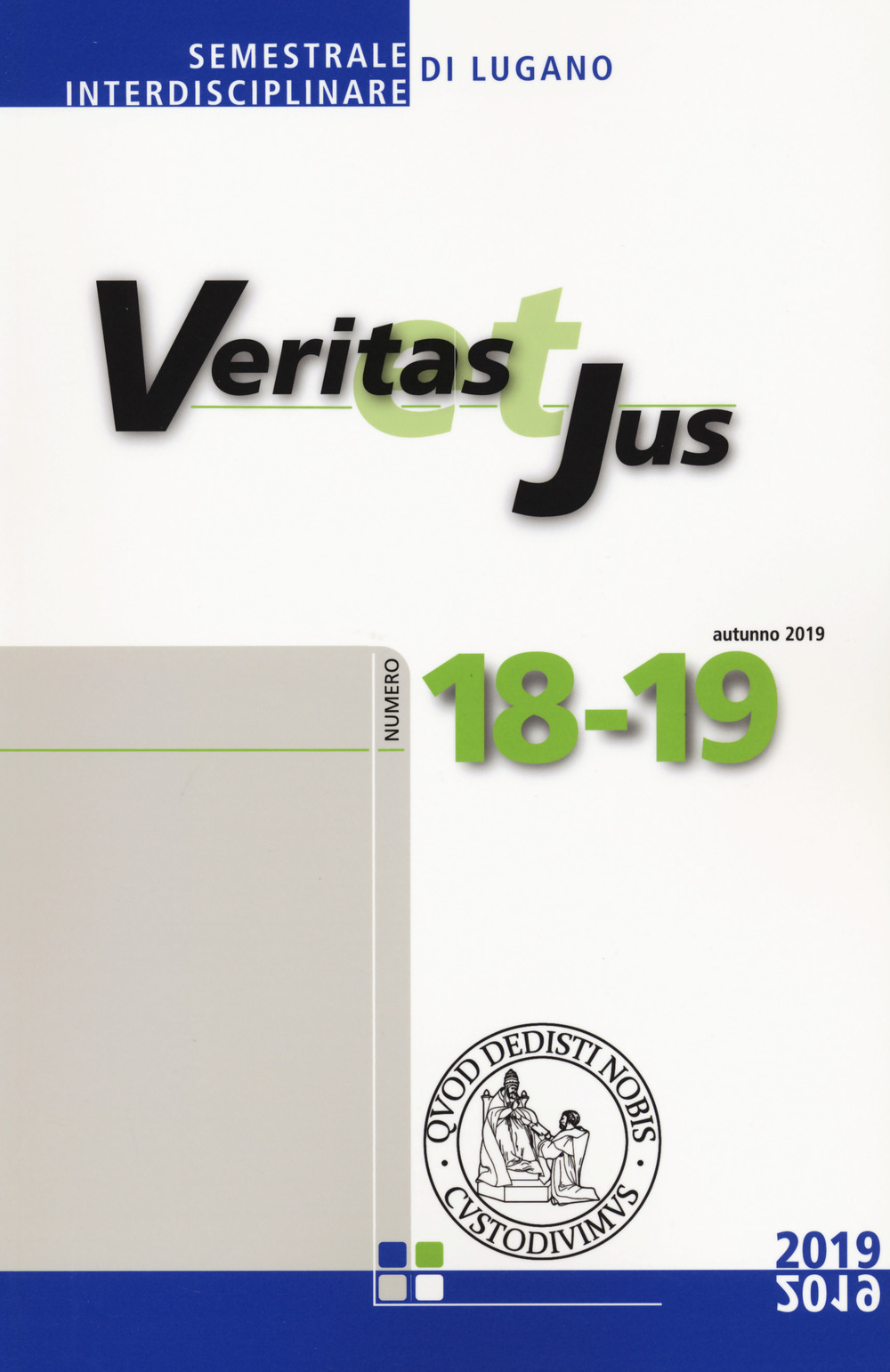 Veritas et Jus. Vol. 18-19