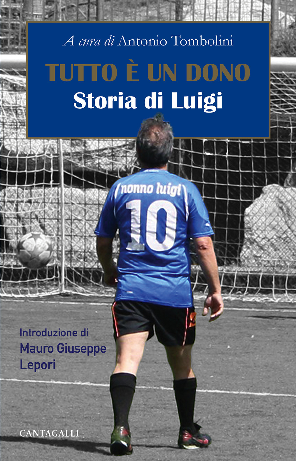 Tutto è un dono. Storia di Luigi