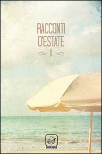 Racconti d'estate. Vol. 2