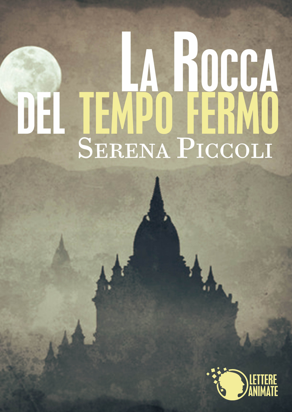 La rocca di tempo fermo