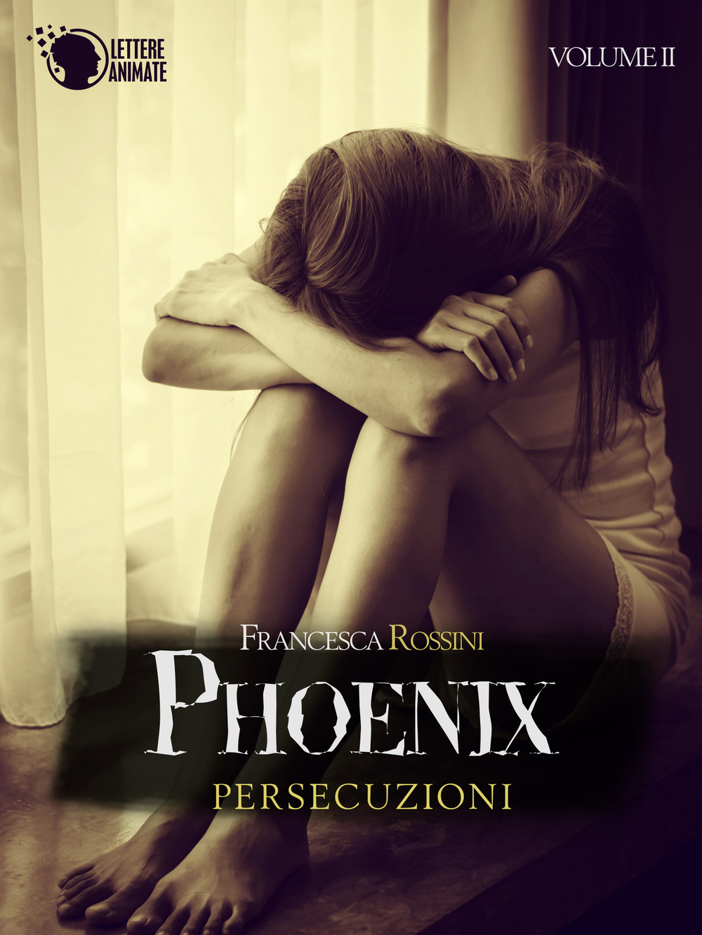 Persecuzioni. Phoenix. Vol. 2