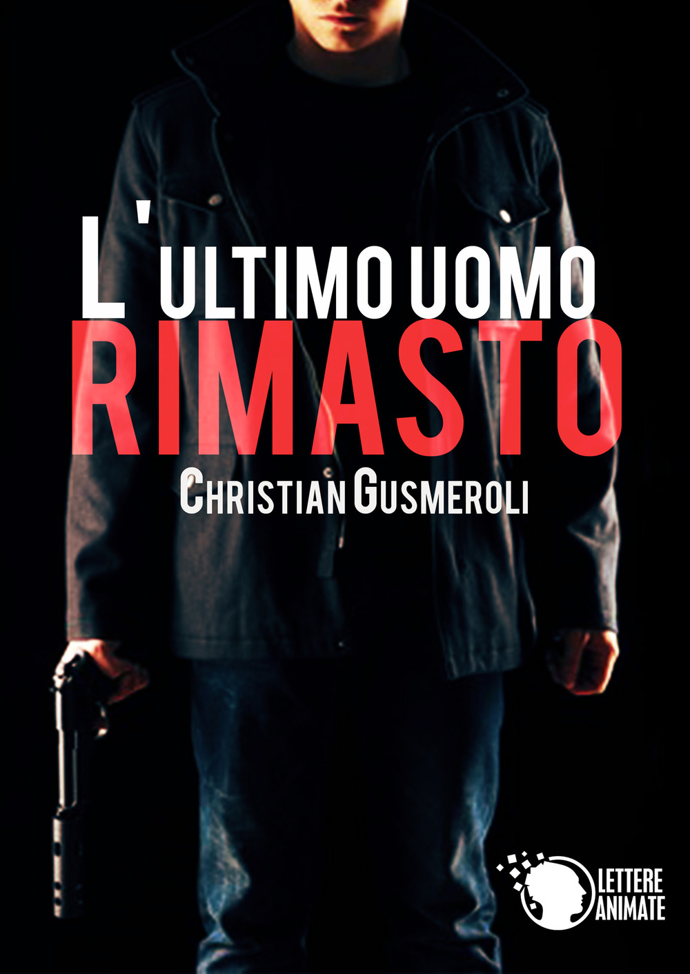 L'ultimo uomo rimasto