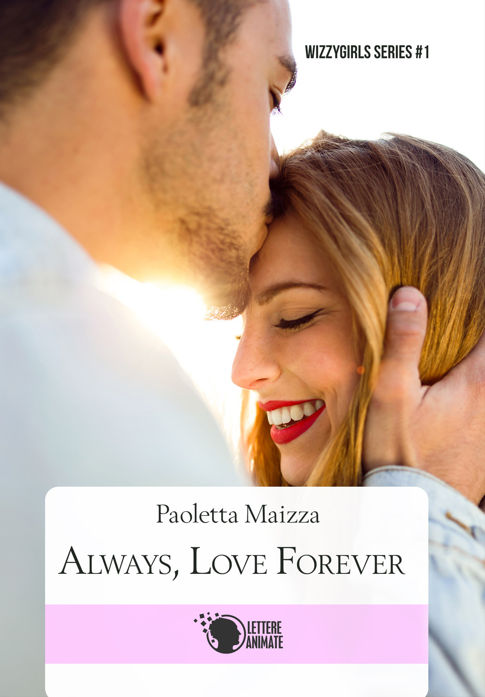 Always, love forever. Ediz. italiana