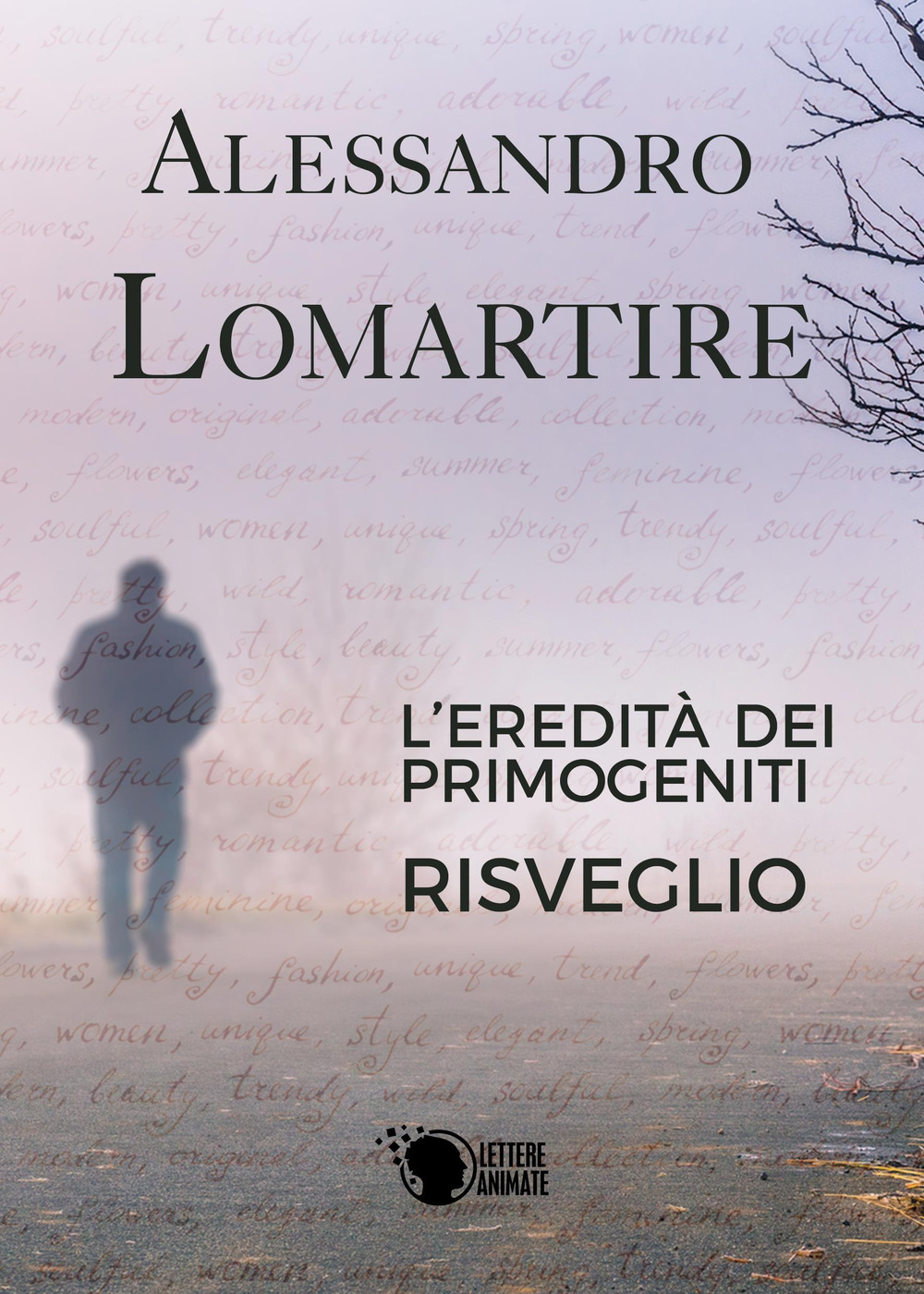 Risveglio. L'eredità dei primogeniti