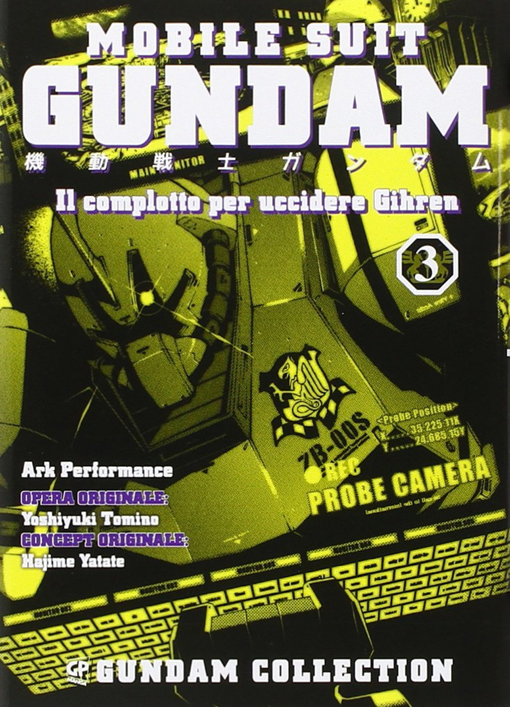 Il piano per uccidere Gihren. Gundam. Vol. 3