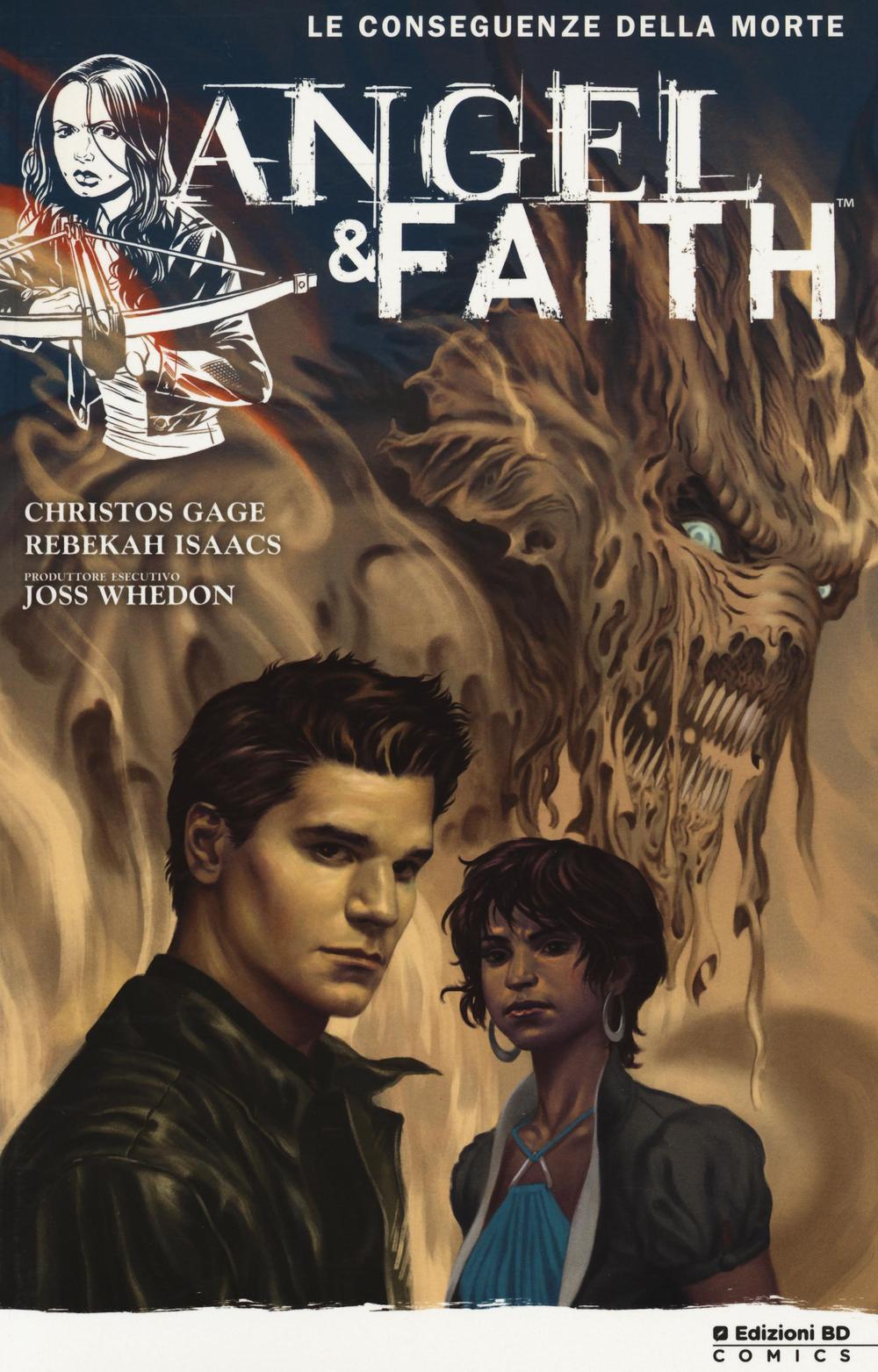 Le conseguenze della morte. Angel & Faith. Vol. 4