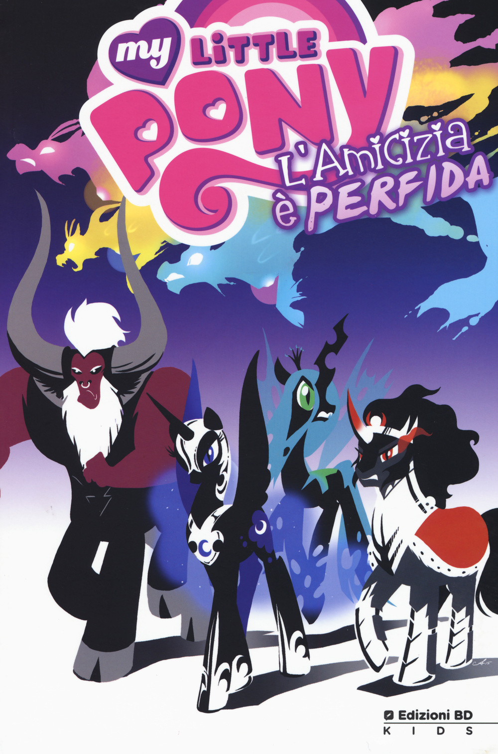 L'amicizia è perfida. My little pony