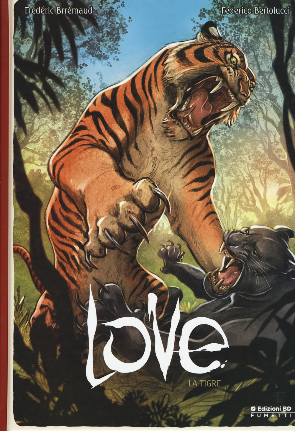 La tigre. Love. Vol. 1