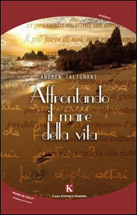 Affrontando il mare della vita