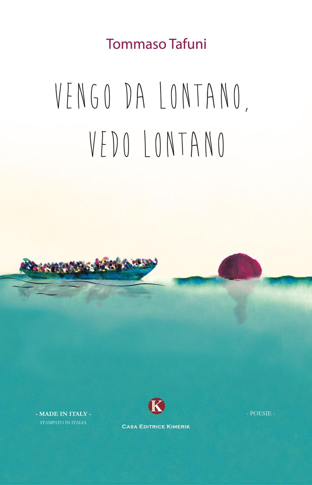 Vengo da lontano, vedo lontano