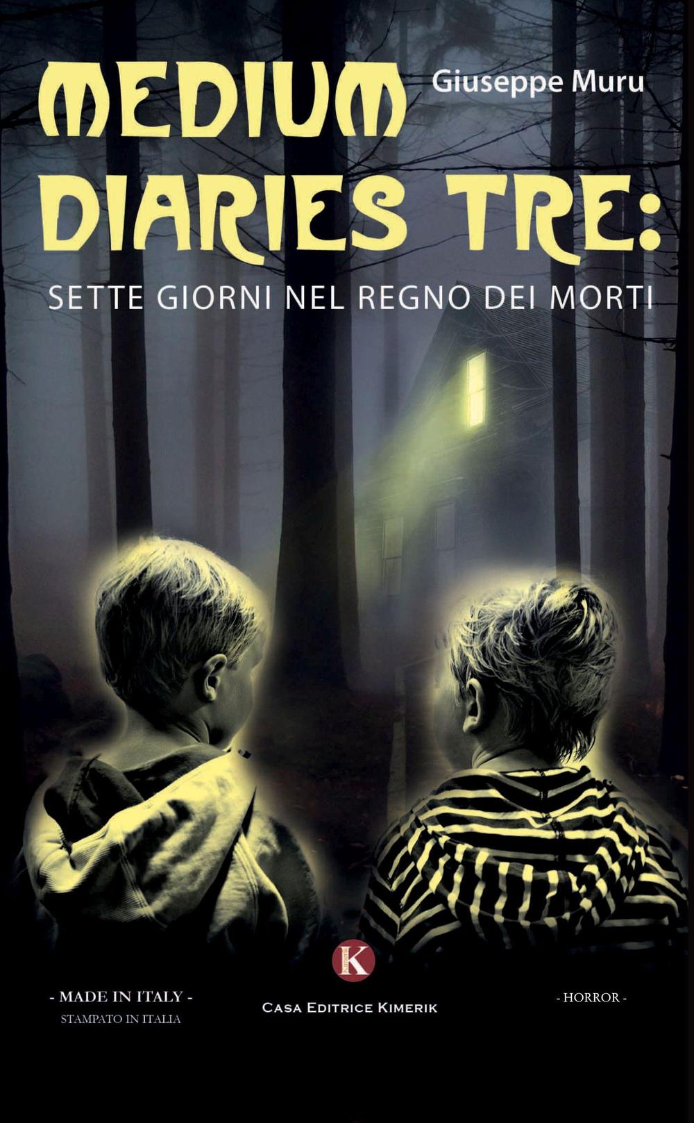 Medium diaries tre. Sette giorni nel regno dei morti