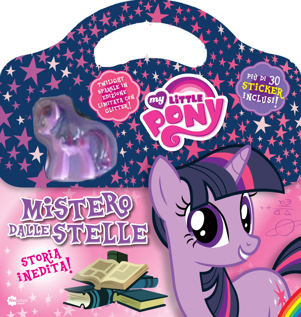 Mistero dalle stelle. My Little Pony. Con adesivi