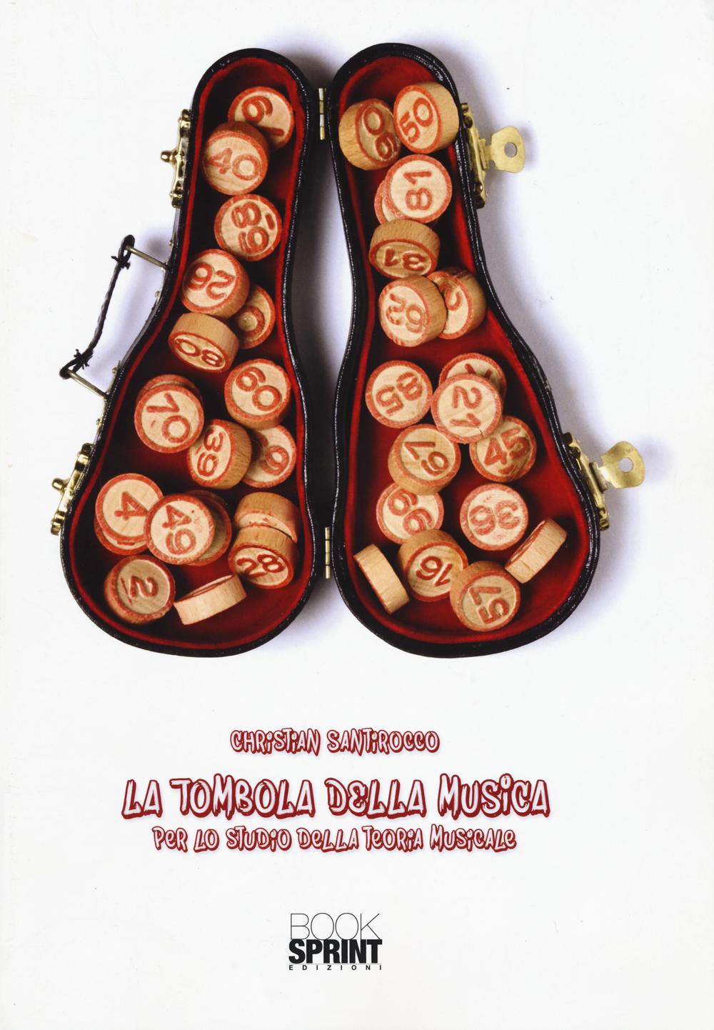 La tombola della musica. Per lo studio della teoria musicale