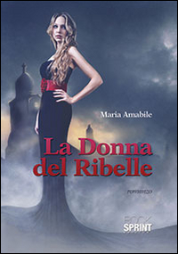 La donna del ribelle