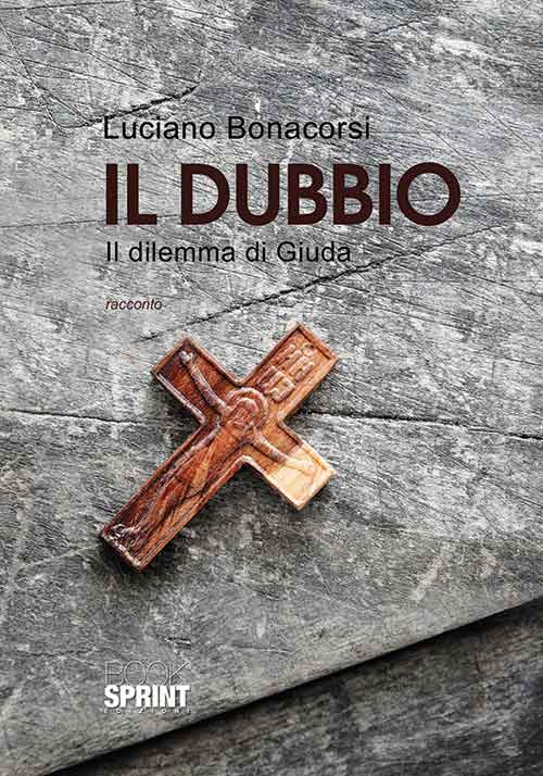 Il dubbio. Il dilemma di Giuda