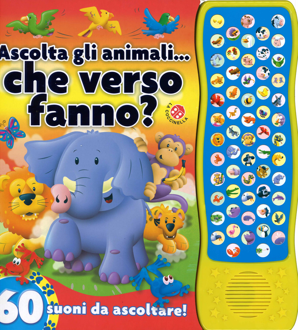 Ascolta gli animali... che verso fanno? 60 suoni da ascoltare!