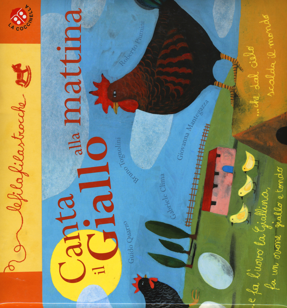 Canta il giallo alla mattina. Le filafilastrocche