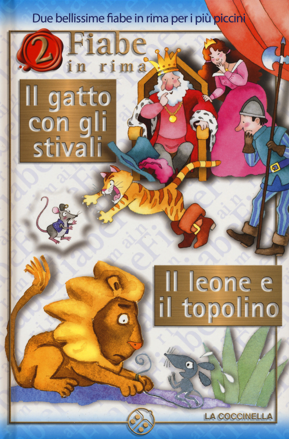 Il gatto con gli stivali-Il leone e il topolino