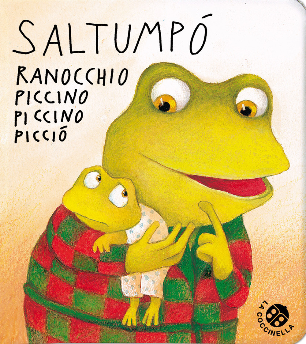 Saltumpò ranocchio piccino piccino picciò