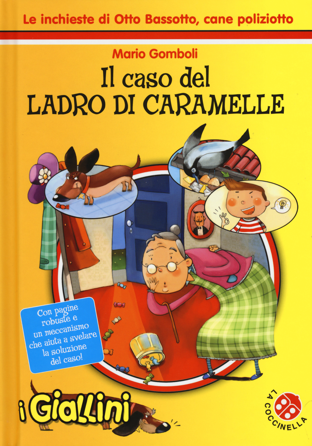 Il caso del ladro di caramelle. Le inchieste di Otto Bassotto, cane poliziotto