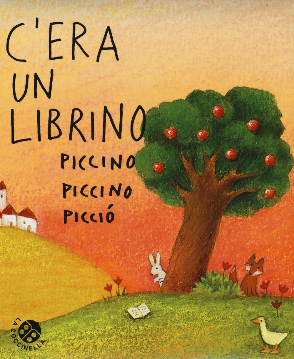 C'era un librino piccino piccino picciò