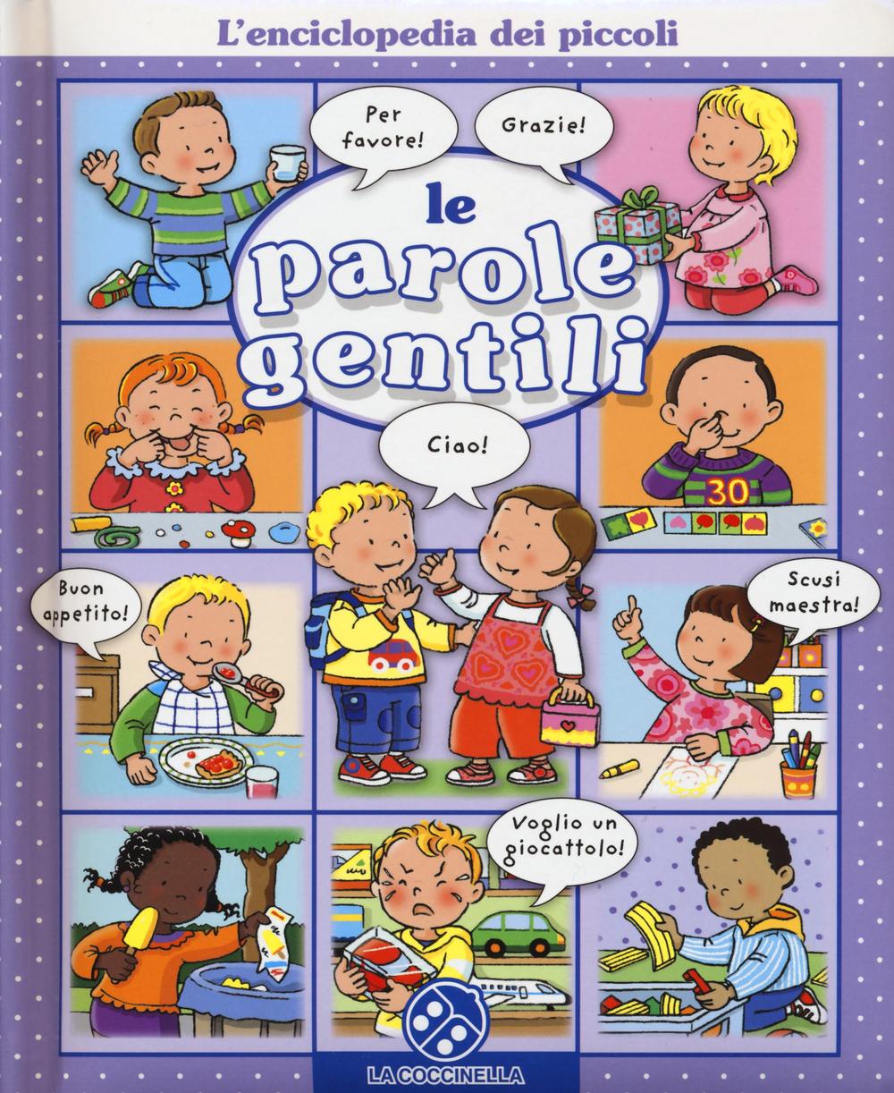 Le parole gentili. L'enciclopedia dei piccoli