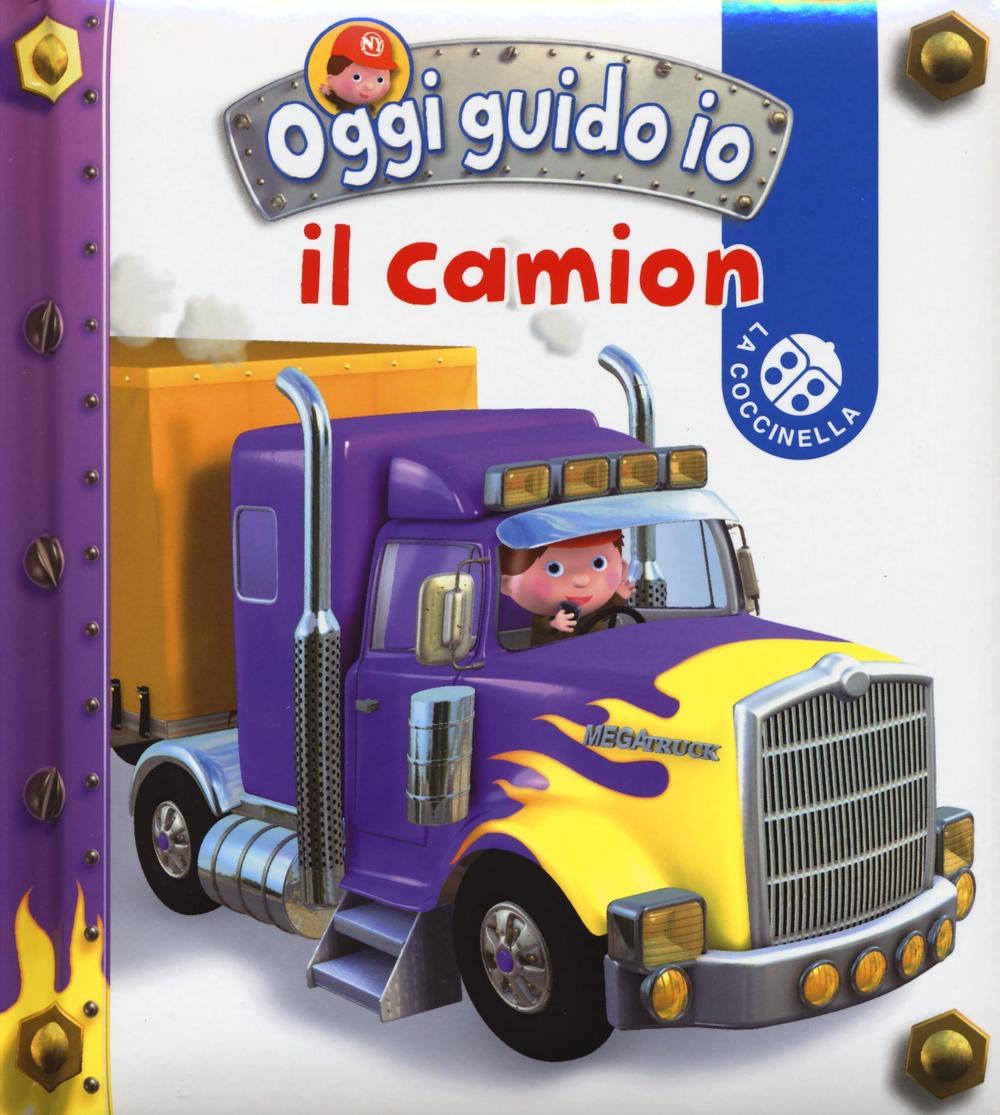 Il camion. Oggi guido io