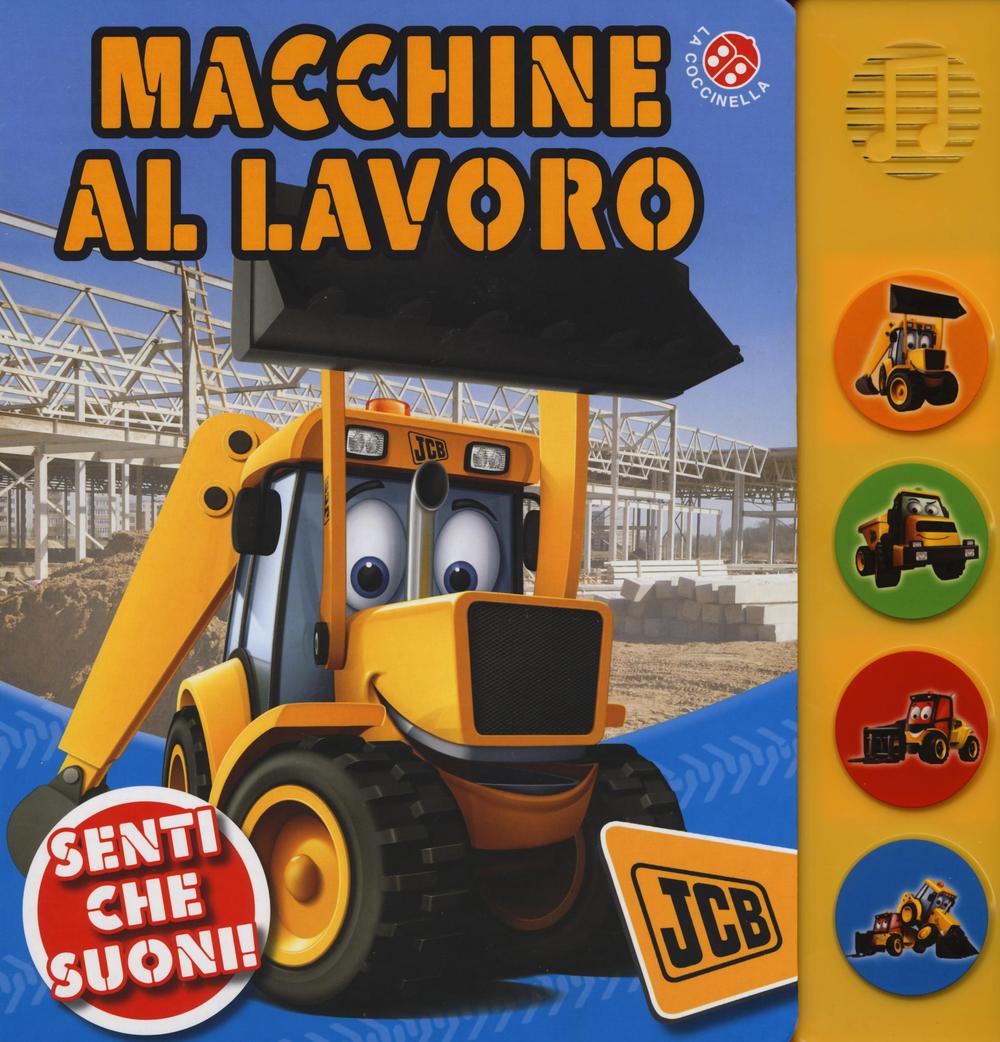 Macchine al lavoro